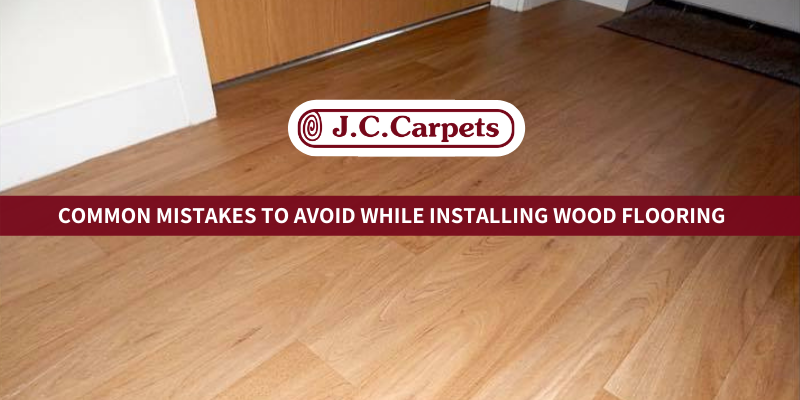 3 Common Mistakes People Make When Installing Wood Flooring
