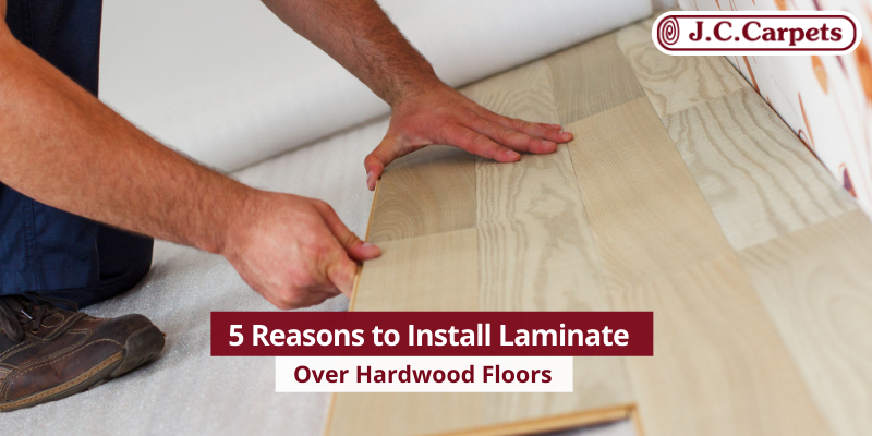 5 Reasons to Install Laminate Over Hardwood Floors